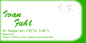 ivan fuhl business card
