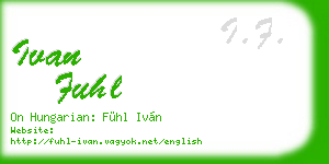 ivan fuhl business card